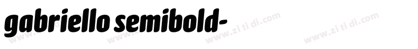 gabriello semibold字体转换 gabriello semibold字体转换